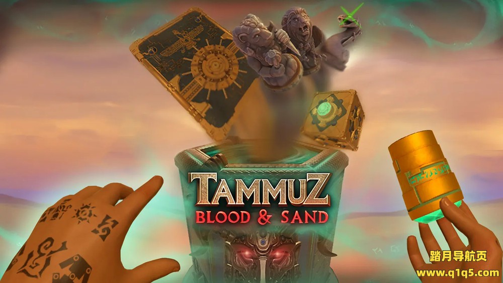 Meta Quest 游戏《塔穆兹血沙》XR Puzzle-Box – Tammuz: Blood Sand