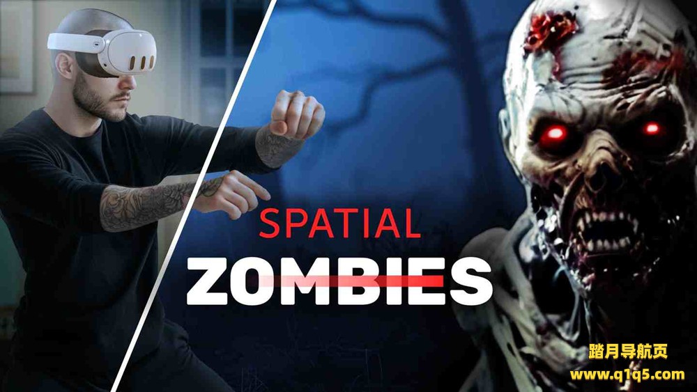Meta Quest 游戏《空间僵尸》Spatial Zombies