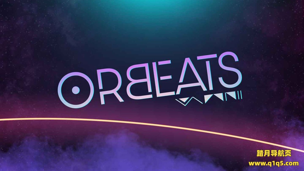 Oculus Quest 游戏《奥贝茨》Orbeats
