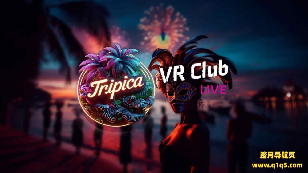 Meta Quest 游戏《VR俱乐部直播》VR Club Live- Tripica