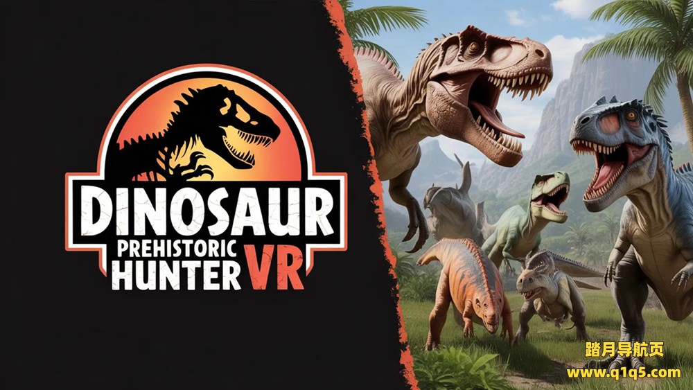 Meta Quest 游戏《恐龙史前猎人VR》Dinosaur Prehistoric Hunter VR