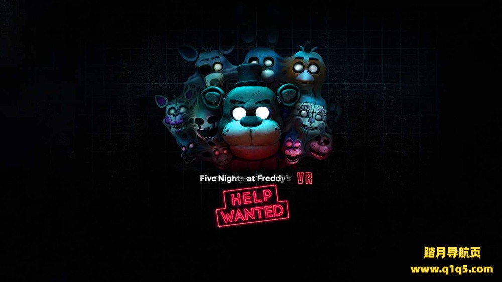 Oculus Quest 游戏《玩具熊的五夜后宫》Five Nights At Freddys VR- Help Wanted DLC解锁版