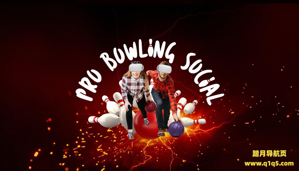 Oculus Quest 游戏《职业保龄球社交》Pro Bowling Social