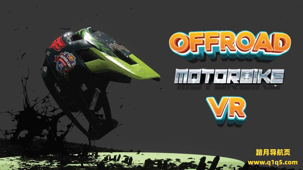 Oculus Quest 游戏《摩托车越野赛》Offroad MotorBike