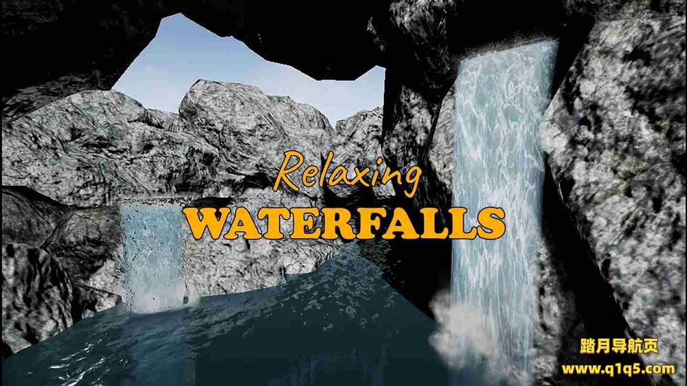 Oculus Quest 游戏《趣味瀑布》Relaxing Waterfalls