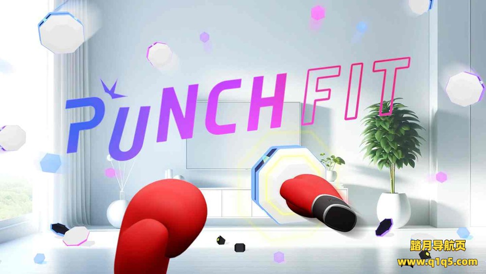 Oculus Quest 游戏《节奏拳击配合》PUNCH FIT