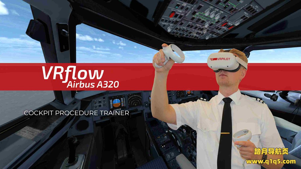 Oculus Quest 游戏《飞行模拟 空客 A320》VRflow Airbus A320