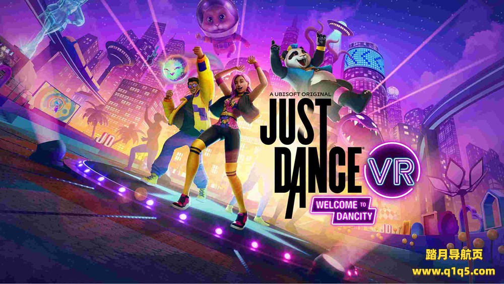 Oculus Quest 游戏《舞力全开VR – 欢迎来到舞力城》Just Dance VR – Welcome to Dancity