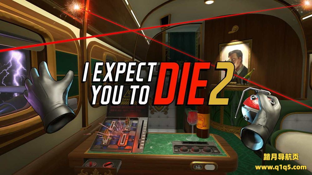 Oculus Quest 游戏《我希望你死 2》I Expect You To Die 2