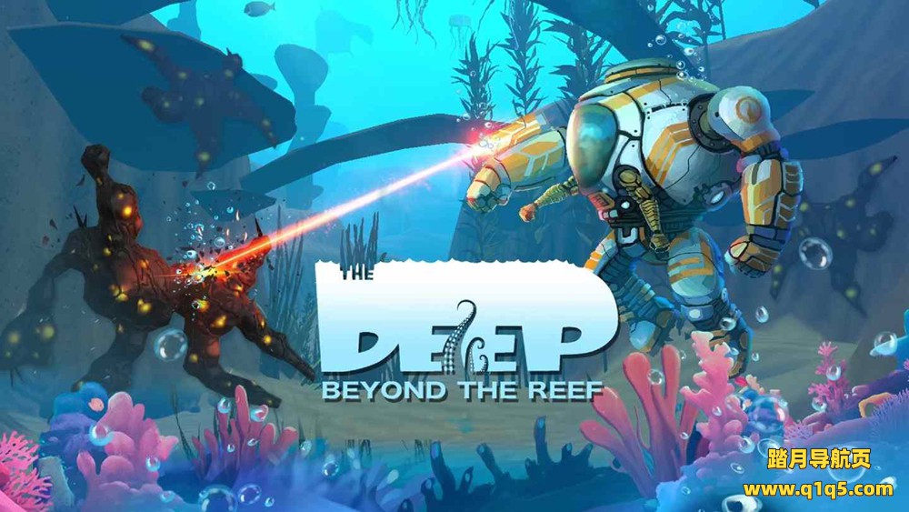 Meta Quest 游戏《深海：珊瑚礁之外》The Deep- Beyond the Reef