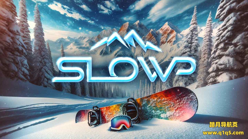 Meta Quest 游戏《滑雪板》Slowp VR