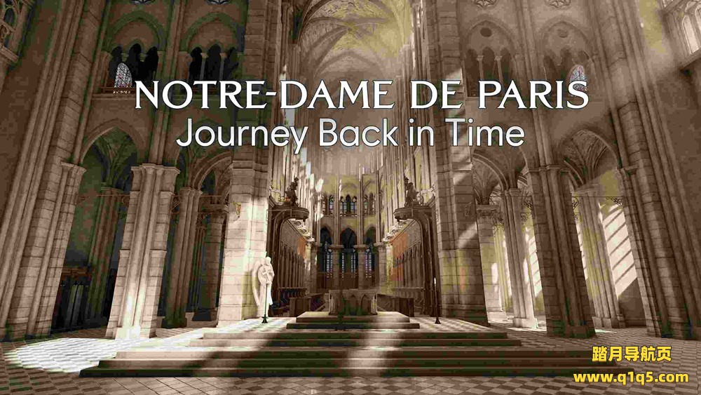 Meta Quest 游戏《巴黎圣母院时光倒流之旅》Notre-Dame de Paris- Journey Back In Time