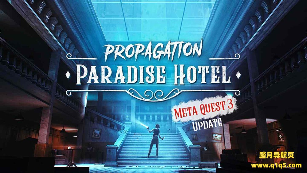 Oculus Quest 游戏《传播：天堂酒店》Propagation- Paradise Hotel