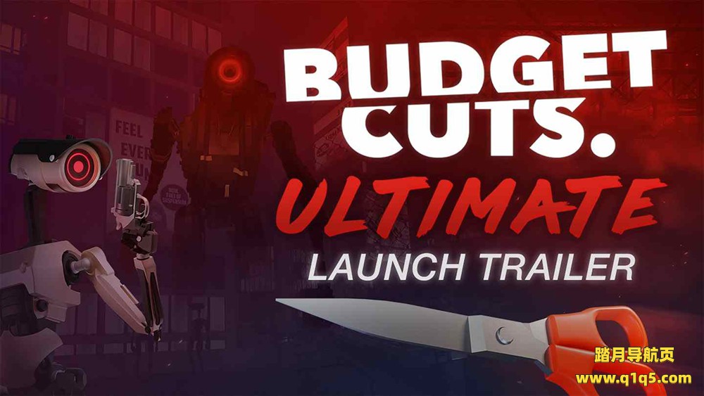 Oculus Quest 游戏《削减预算》Budget Cuts Ultimate