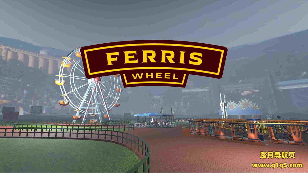 Oculus Quest 游戏《摩天轮》Ferris Wheel