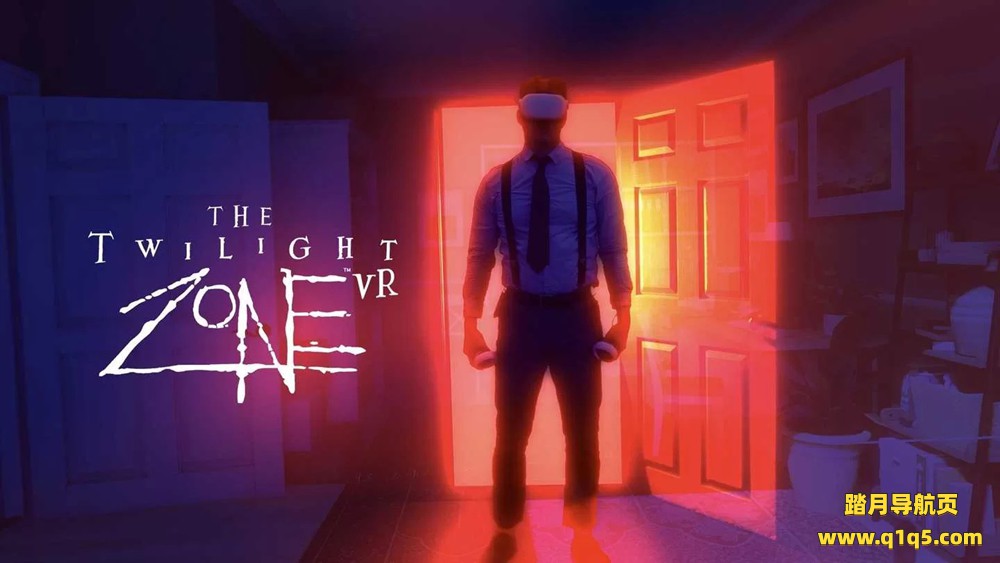 Oculus Quest 游戏《暮光之城VR》The Twilight Zone™ VR ~ 阴阳魔界