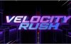 Oculus Quest 游戏《速度冲刺》Velocity Rush